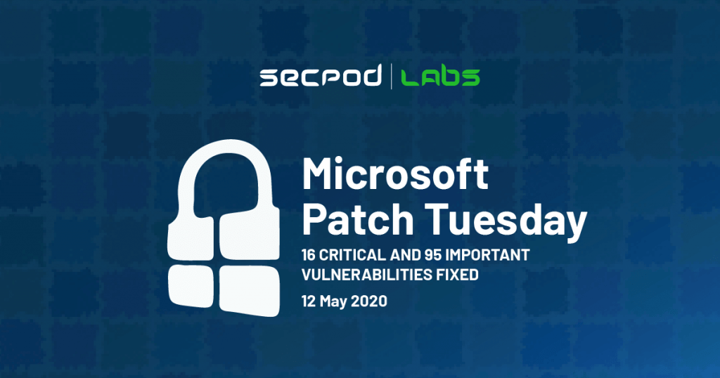 Microsoft Patch Tuesday May 2020 Security Bulletin SecPod Blog