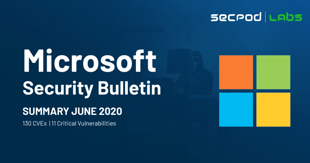 Microsoft Patch Tuesday June 2020 Security Bulletin SecPod Blog