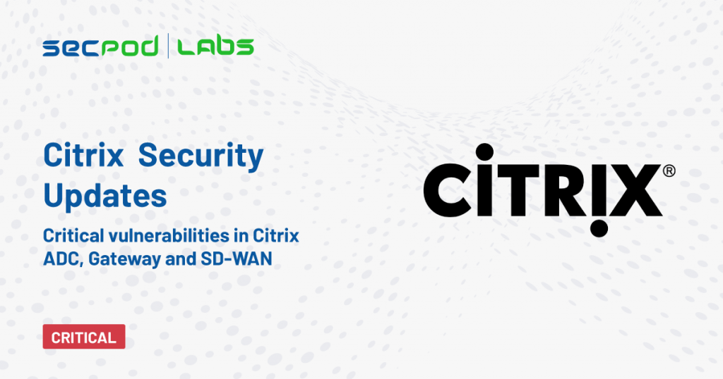 Citrix July 2020 Security Updates For Critical Vulnerabilities