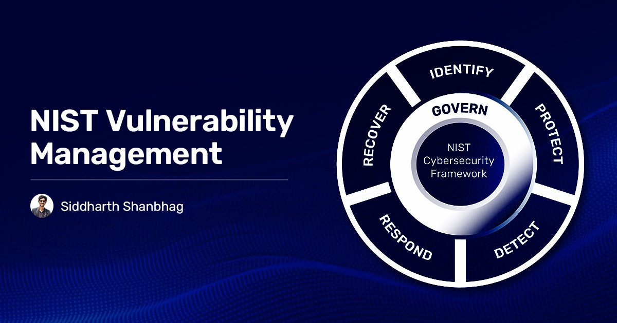 Read more about the article NIST Vulnerability Management