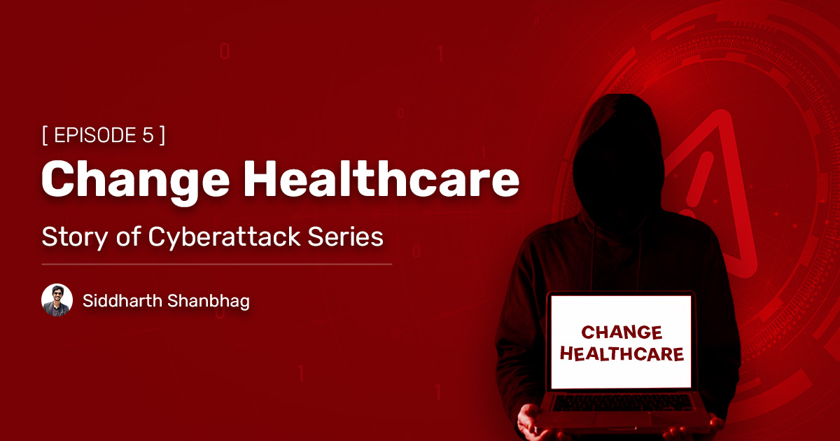 You are currently viewing Story of Cyberattack – Change Healthcare