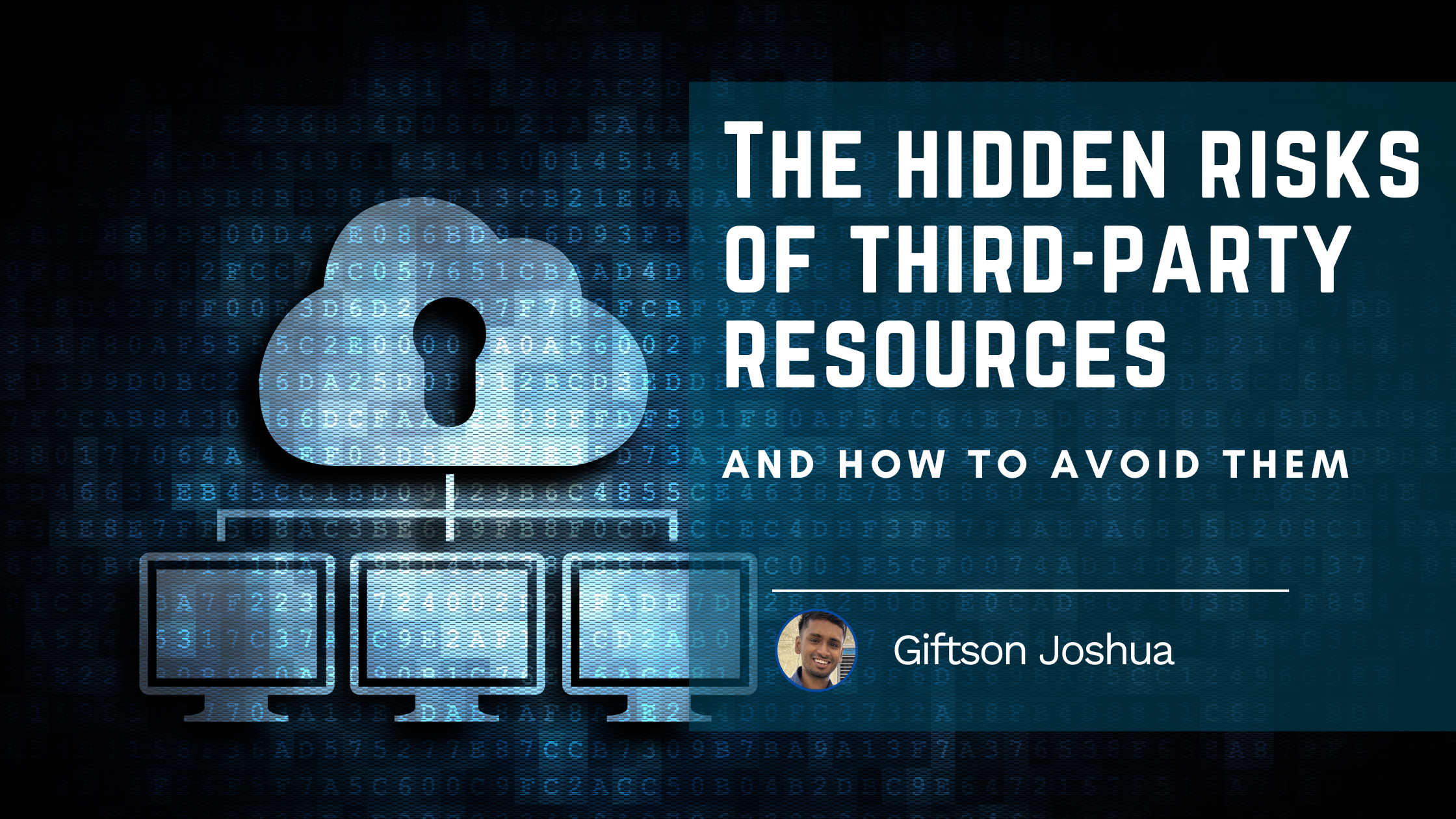 Read more about the article The Hidden Risks of Third-Party Resources and How to Avoid Them