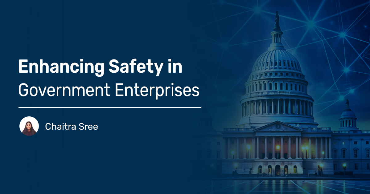 Read more about the article Enhancing Safety in Government Enterprises