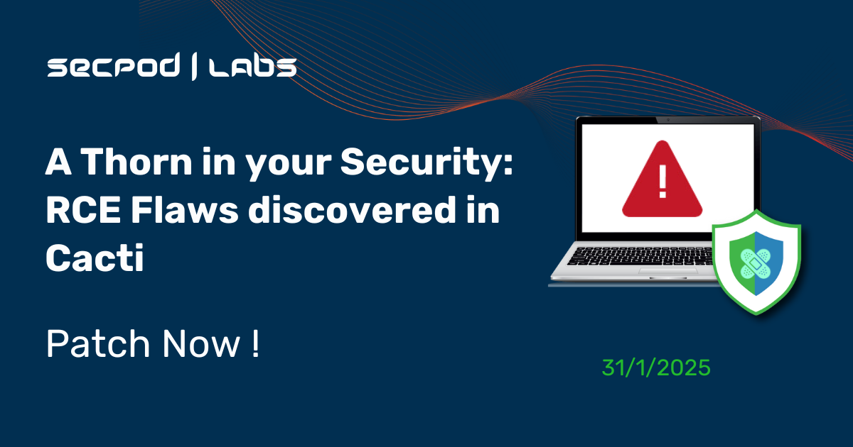 You are currently viewing A Thorn in your Security: RCE Flaws discovered in Cacti