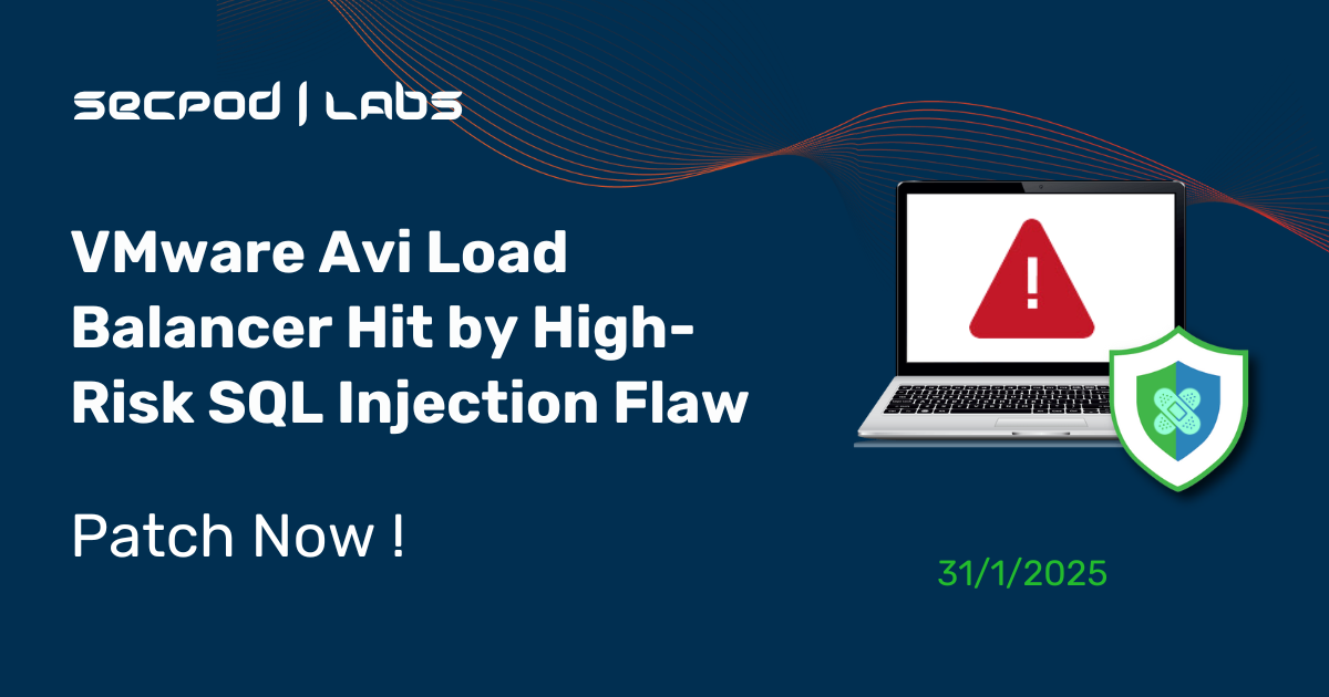 You are currently viewing Protect Your Systems: VMware Avi Load Balancer Hit by High-Risk SQL Injection Flaw