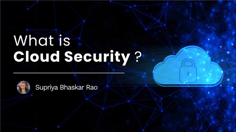 Read more about the article What is Cloud Security?