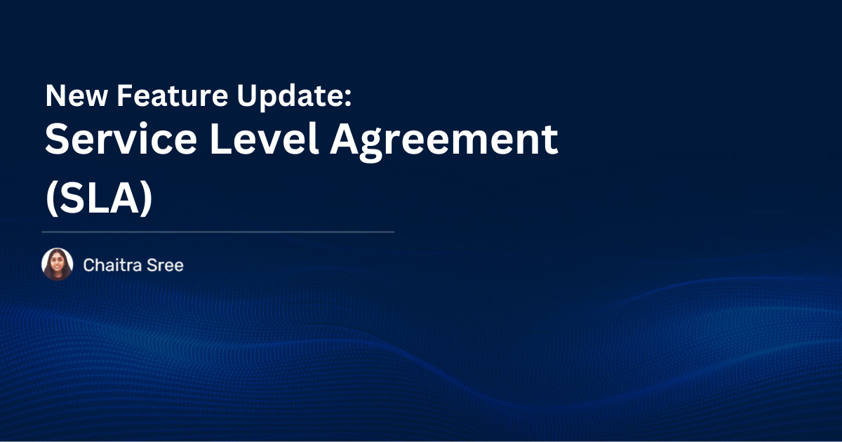 You are currently viewing New Feature Update: Service Level Agreement (SLA)